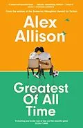 E-Book (epub) Greatest of All Time von Alex Allison