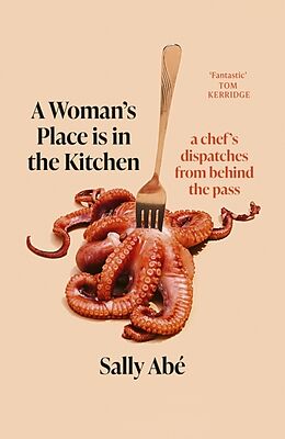 Couverture cartonnée A Woman's Place is in the Kitchen de Sally Abé