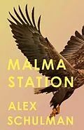 E-Book (epub) Malma Station von Alex Schulman