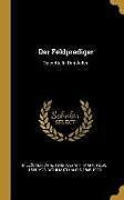 Der Feldprediger: Operette in Drei Acten