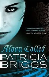 Kartonierter Einband Moon Called von Patricia Briggs