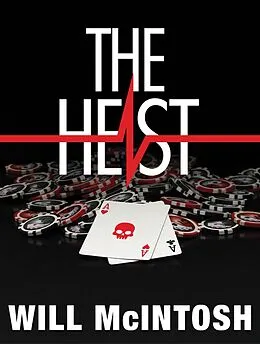 E-Book (epub) Heist von Will McIntosh
