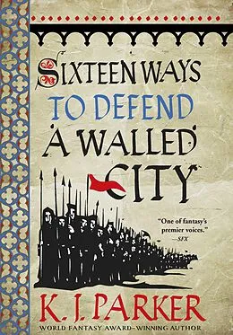 E-Book (epub) Sixteen Ways to Defend a Walled City von K. J. Parker
