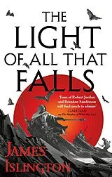 Kartonierter Einband The Light of All That Falls von James Islington