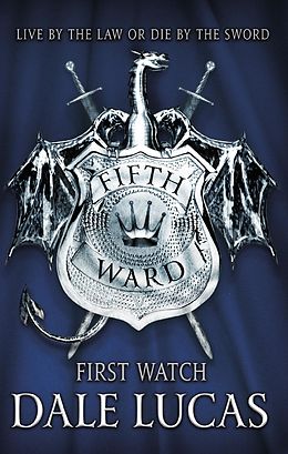 E-Book (epub) Fifth Ward: First Watch von Dale Lucas