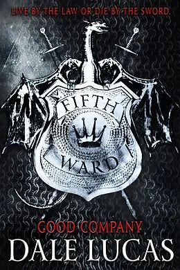 E-Book (epub) Fifth Ward: Good Company von Dale Lucas