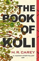 Kartonierter Einband The Book of Koli von M. R. Carey