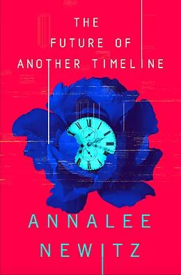 E-Book (epub) Future of Another Timeline von Annalee Newitz