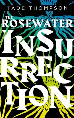 E-Book (epub) Rosewater Insurrection von Tade Thompson