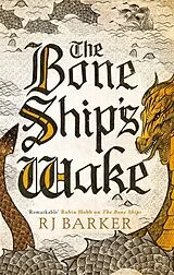 Kartonierter Einband (Kt) The Bone Ship's Wake von Barker RJ