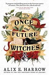 Kartonierter Einband The Once and Future Witches von Alix E. Harrow