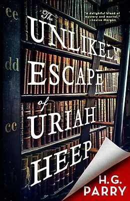 E-Book (epub) Unlikely Escape of Uriah Heep von H. G. Parry