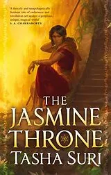 Kartonierter Einband The Jasmine Throne von Tasha Suri