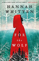 E-Book (epub) For the Wolf von Hannah Whitten
