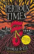 E-Book (epub) Perilous Times von Thomas D. Lee