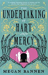 Couverture cartonnée The Undertaking of Hart and Mercy de Megan Bannen