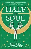 E-Book (epub) Half a Soul von Olivia Atwater
