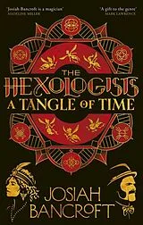 Kartonierter Einband The Hexologists: A Tangle of Time von Josiah Bancroft