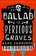 E-Book (epub) The Ballad of Perilous Graves von Alex Jennings