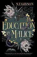 E-Book (epub) An Education in Malice von S. T. Gibson