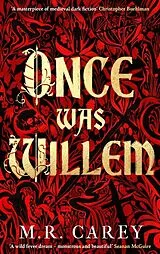 Kartonierter Einband Once Was Willem von M. R. Carey