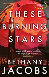Kartonierter Einband These Burning Stars von Bethany Jacobs