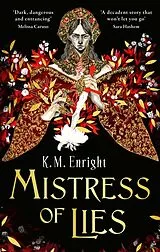 Kartonierter Einband Mistress of Lies von K. M. Enright