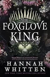 Fester Einband The Foxglove King von Hannah Whitten