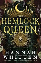 Kartonierter Einband The Hemlock Queen von Hannah Whitten