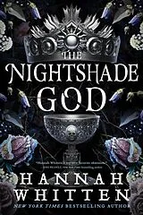 Kartonierter Einband The Nightshade God von Hannah Whitten