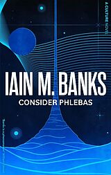 Kartonierter Einband Consider Phlebas von Iain M. Banks