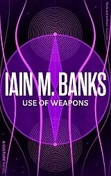 Kartonierter Einband Use Of Weapons von Iain M. Banks