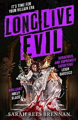 E-Book (epub) Long Live Evil von Sarah Rees Brennan