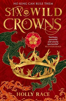 Couverture cartonnée Six Wild Crowns de Holly Race