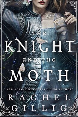 Couverture cartonnée The Knight and the Moth de Rachel Gillig