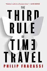 Couverture cartonnée The Third Rule of Time Travel de Philip Fracassi