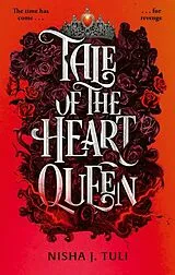 Kartonierter Einband Tale of the Heart Queen von Nisha J. Tuli