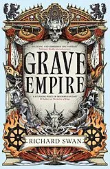 Kartonierter Einband Grave Empire von Swan Richard