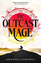 Couverture cartonnée The Outcast Mage de Annabel Campbell