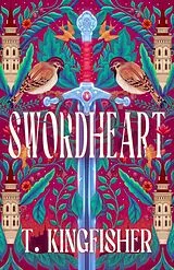 Kartonierter Einband Swordheart von T. Kingfisher