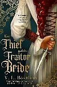 Kartonierter Einband The Thief and the Traitor Bride von V. L. Bovalino