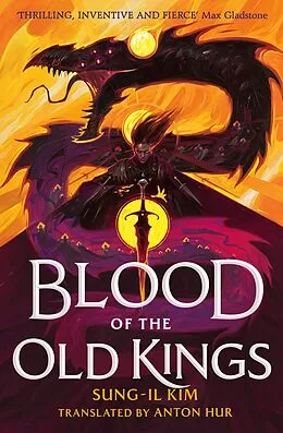 E-Book (epub) Blood of the Old Kings von Sung-Il Kim
