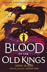 Couverture cartonnée Blood of the Old Kings de Kim Sung-il