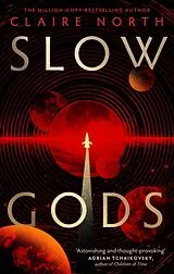Kartonierter Einband Slow Gods von Claire North