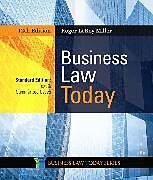 Kartonierter Einband Business Law Today, Standard: Text & Summarized Cases von Roger Miller