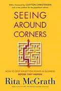 E-Book (epub) Seeing Around Corners von Rita McGrath