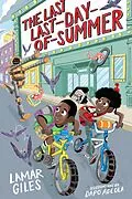 E-Book (epub) Last Last-Day-of-Summer (CANCELED) von Lamar Giles