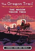 E-Book (epub) Wagon Train Trek von Jesse Wiley