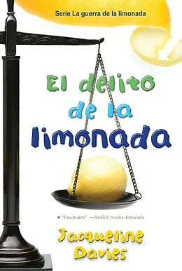 E-Book (epub) El delito de la limonada von Jacqueline Davies