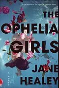 E-Book (epub) The Ophelia Girls von Jane Healey